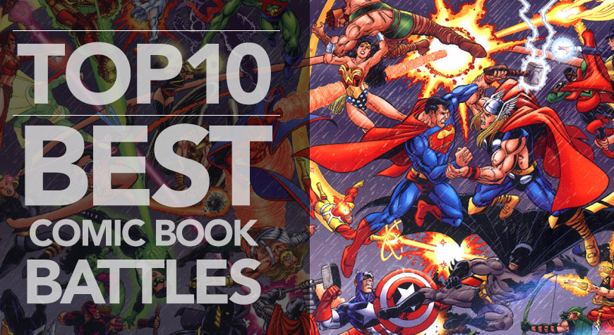 Top 10 Comic Book Battles