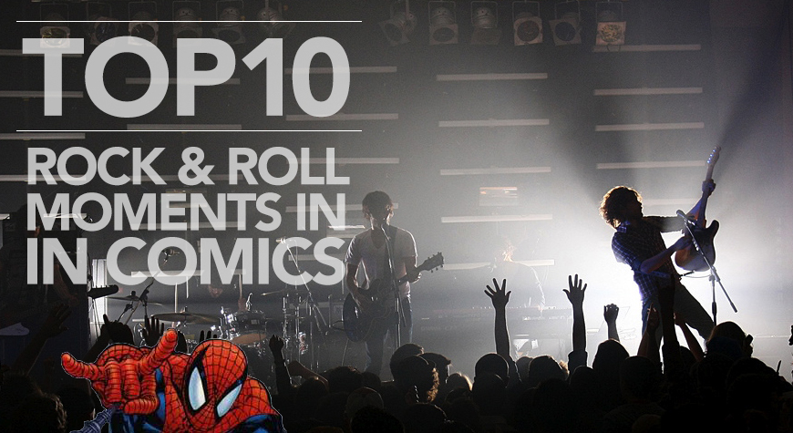 Top 10 Rock ’n Roll Moments In Comic Books